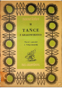 II Tańce z Krakowskiego w łatwym układzie na akordeon