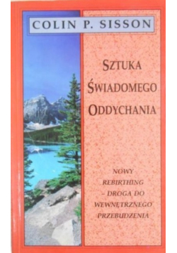 Sztuka Świadomego Oddychania