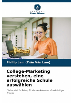 College-Marketing verstehen, eine erfolgreiche Schule auswählen