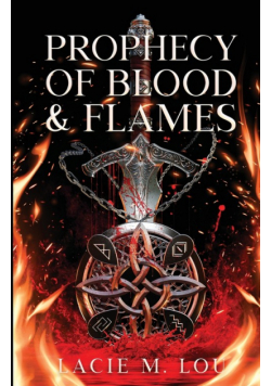 Prophecy of Blood and Flames