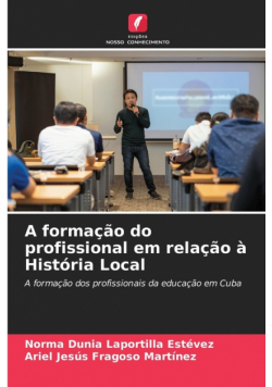 A formação do profissional em relação à História Local