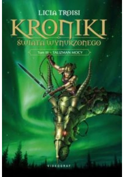 Kroniki świata wynurzonego Tom III