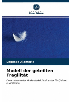 Modell der geteilten Fragilität