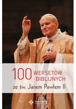 100 wersetów biblijnych ze św. Janem Pawłem II