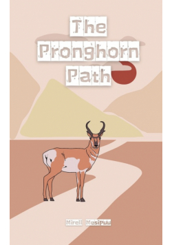 The Pronghorn Path