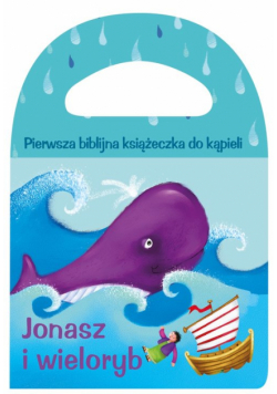 Pierwsza biblijna książeczka do kąpieli Jonasz i wieloryb