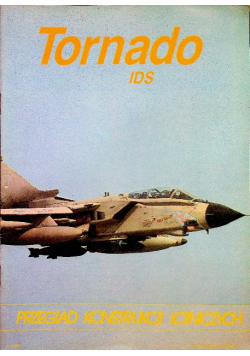 Przegląd konstrukcji lotniczych Nr 8 Tornado IDS