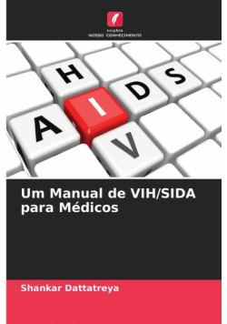 Um Manual de VIH/SIDA para Médicos