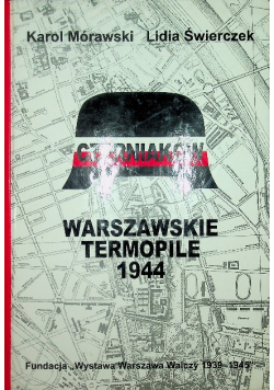 Wola Warszawskie Termopile 1944