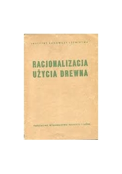 Racjonalizacja użycia drewna