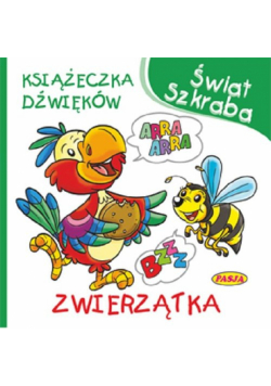 Świat Szkraba Książeczka dźwięków Zwierzątka