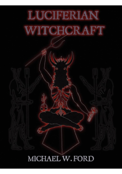 LUCIFERIAN WITCHCRAFT - Book of the Serpent
