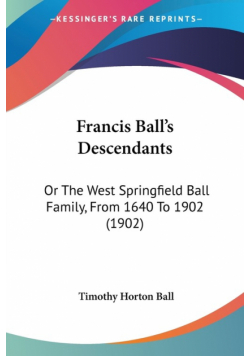 Francis Ball's Descendants