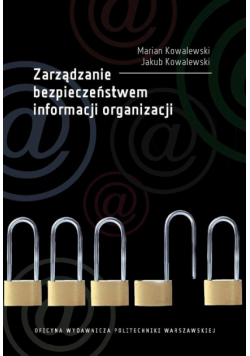 Zarządzanie bezpieczeństwem informacji organizacji