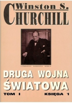 Druga Wojna Światowa Tom I Księga 1