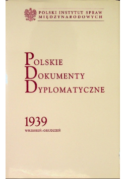 Polskie Dokumenty Dyplomatyczne 1939