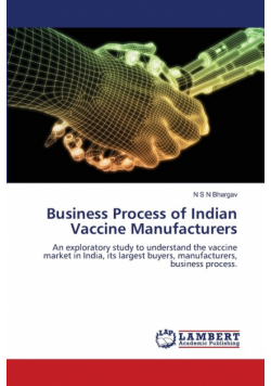 Business Process of Indian Vaccine Manufacturers