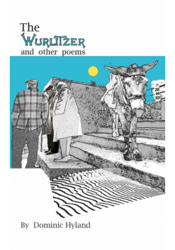 The Wurlitzer & other poems