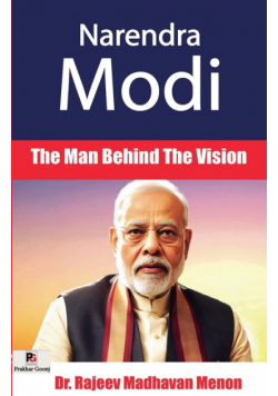 Narendra Modi-The Man Behind The Vision
