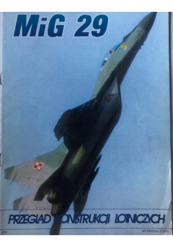 Przegląd konstrukcji lotniczych MiG 29 Nr 2 / 92