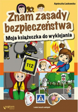 Laskowska Agnieszka - Znam zasady bezpieczeństwa