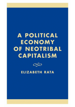 A Political Economy of Neotribal Capitalism