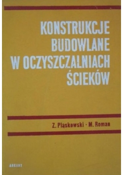 Konstrukcje budowlane w oczyszczalniach ścieków