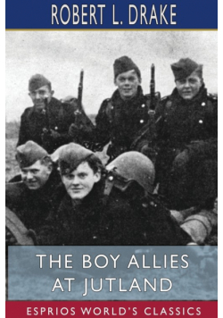 The Boy Allies at Jutland (Esprios Classics)