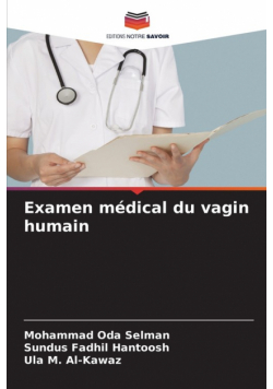 Examen médical du vagin humain