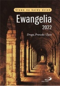 Ewangelia 2022 Droga Prawda i Życie