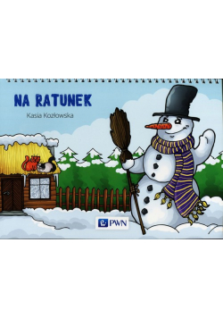 Bajki na cztery pory roku Na ratunek