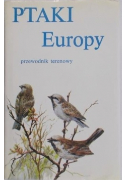 Ptaki Europy  Przewodnik terenowy