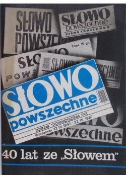 Słowo Powszechne 40 lat ze Słowem