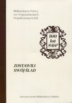 Zostawili swój ślad