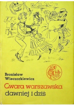 Gwara warszawska dawniej i dziś