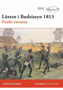 Lutzen i Budziszyn 1813 Punkt zwrotny