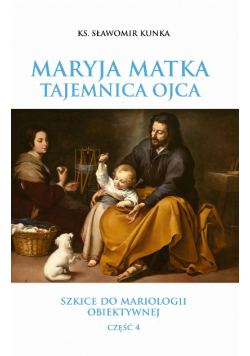 Maryja Matka Tajemnica Ojca