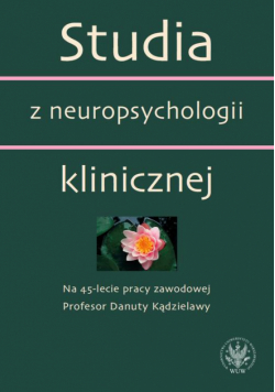 Studia z neuropsychologii klinicznej