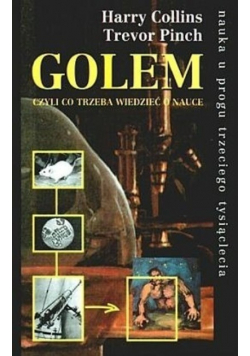 Golem czyli co trzeba wiedzieć o nauce
