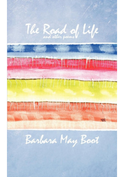 The Road of Life and Other Poems