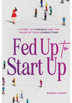 Fed Up to Start Up