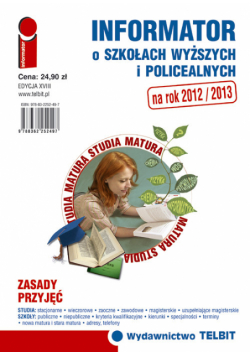Informator o szkołach wyższych i policealnych 2012/2013
