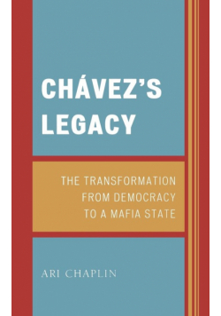 Chávez's Legacy