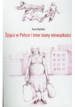 Żyjąca w Polsce i inne stany nieważkości