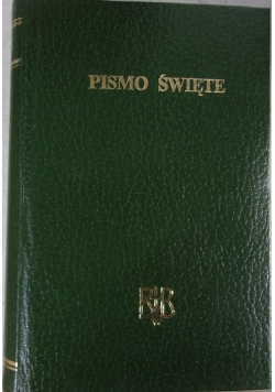 Pismo Święte- Starego i Nowego Testamentu z apokryfami