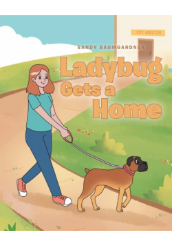 Ladybug Gets a Home