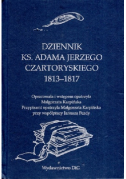 Dziennik ks  Adama Jerzego Czartoryskiego