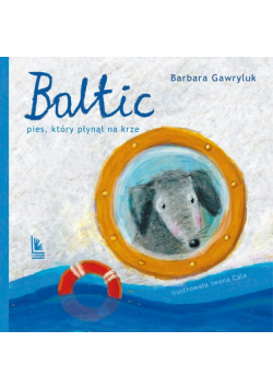 Baltic Pies który płynął na krze wyd.4
