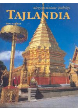 Tajlandia niezapomniane podróże/ars Polona/