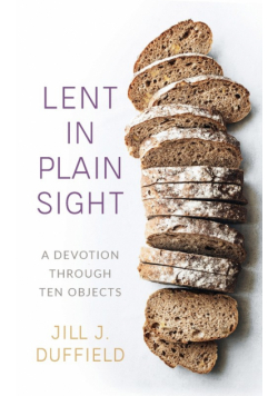 Lent in Plain Sight